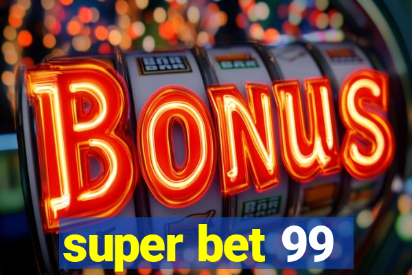 super bet 99